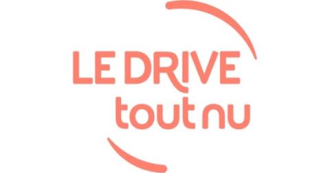 le drive tout nu